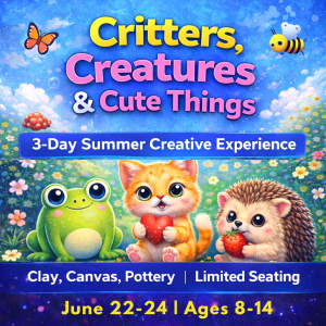 Summer Camp Art Experience at Burst Of Butterflies Studios - Critters, Creatures & Cute Things